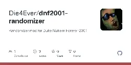 GitHub - Die4Ever/dnf2001-randomizer: Randomizer mod for Duke Nukem Forever 2001